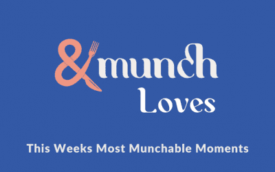 AndMunch Loves #Updated 12/03